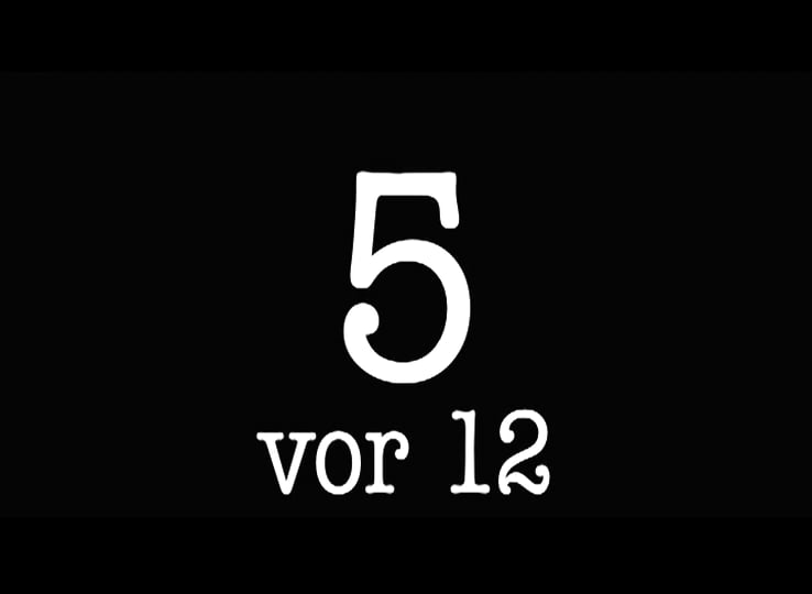 5 vor 12